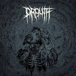 Drouth : Vast, Loathsome